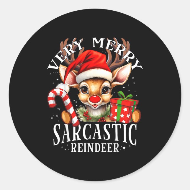 Very Merry Sarcastic Reindeer Matching Christmas  Runder Aufkleber (Vorderseite)