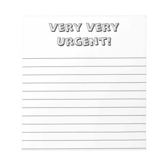 Very, very urgent! Custom, fun notepad Notizblock (Vorderseite)