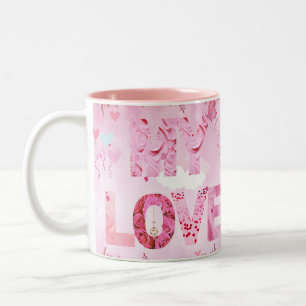 Verzaubernde rosa Thema Meine Liebe typografische  Zweifarbige Tasse