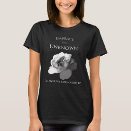 Verzauberte Rose Kunst "Umarme das Unbekannte" T-Shirt