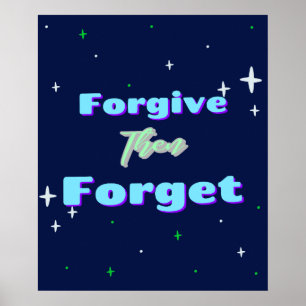 Verzeihen Sie dann vergessen (Design) Poster