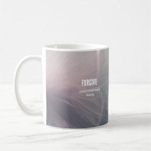 Verzeihen Sie Ihrer Familie Kaffeetasse