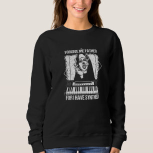 Verzeihen Sie mir Vater, denn ich habe Rauchen Non Sweatshirt