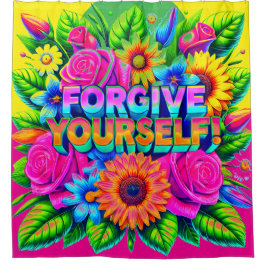 Verzeihen Sie sich selbst Duschvorhang