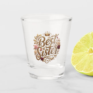 Verziertes Gold Best Sister Kalligrafie-Design Schnapsglas