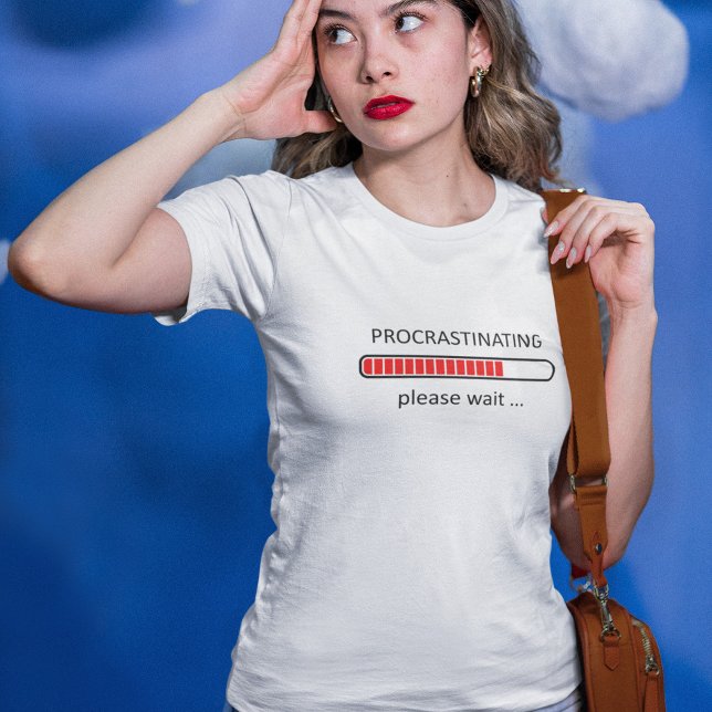 Verzögern bitte warten - Ladys T - Shirt (Von Creator hochgeladen)