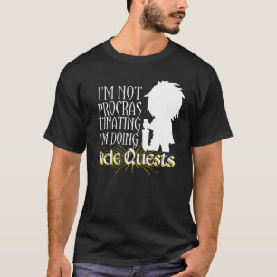 Verzögern von Seitenquests Video Gamer Hero A T-Shirt
