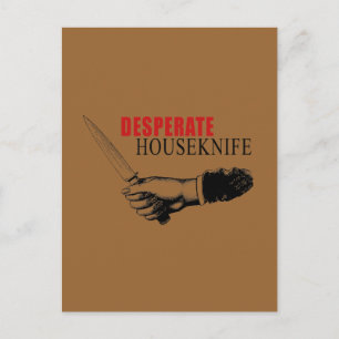 VERZWEIFELTES HAUSMESSER POSTKARTE