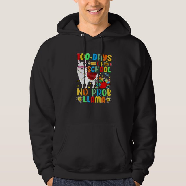 Veste À Capuche 100 Days of School Shirt No Probllama Llama 100th  (Devant)