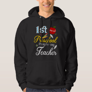Veste À Capuche 1er jour de prière préscolaire pour mon professeur
