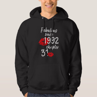 Veste À Capuche 31 Ans Et Fabuleux anniversaire depuis 1992 chap