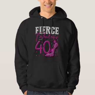 Veste À Capuche 40e anniversaire Fierce Fabuleux et cadeau de 40 a