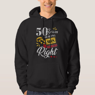 Veste À Capuche 50 Ans Être Mme Toujours Droite Couples Drôle Ann