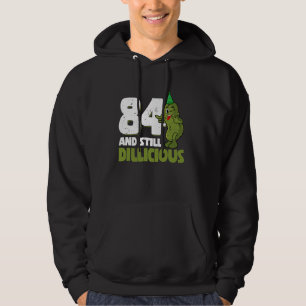 Veste À Capuche 84 Ans Concombre Dillicious 84e Anniversaire Dil