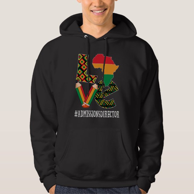 Veste À Capuche Admissions Director Love African Women Black Histo (Devant)