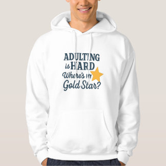 Veste À Capuche Adulte est difficile - Où est My Gold Star