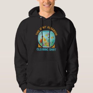 Veste À Capuche Aquarium Nettoyage Poisson Pêche Amusant Aquarist