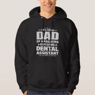 Veste À Capuche Assistante dentaire pour papa fier