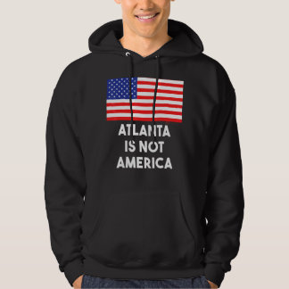 Veste À Capuche Atlanta N'Est Pas L'Amérique 4 juillet