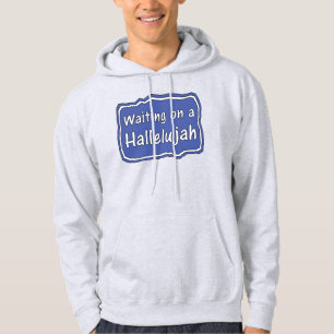 Veste À Capuche Attente d'un Hallelujah