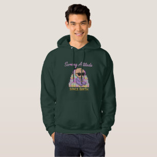 Veste À Capuche Attitude de Service Depuis la Naissance   Citation