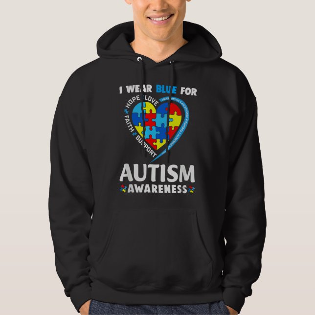 Veste À Capuche Autism Awareness  I Wear Blue For Autism Awareness (Devant)