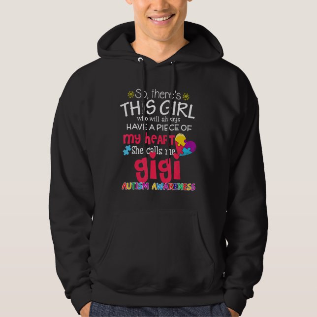 Veste À Capuche Autisme-Theres Cette Fille Qu'Elle M'Appelle Gigi  (Devant)