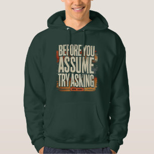 Veste À Capuche "Avant de vous demander d'essayer" Motivational Sw