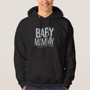 Veste À Capuche Baby Mamy Funny Cadeau Pour Maman T-shirt