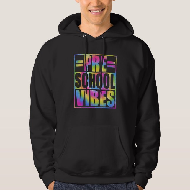 Veste À Capuche Back To School Preschool Vibes First Day Teacher K (Devant)