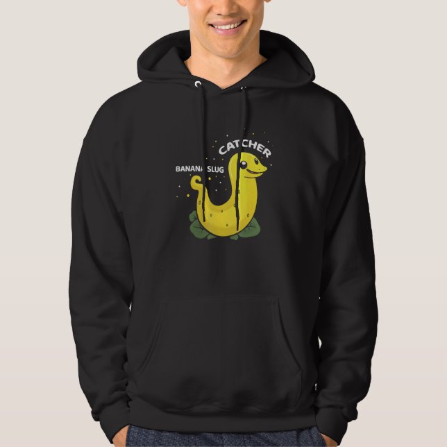 Veste À Capuche Banana Slug Catcher Quote for Snail Catcher 11 (Devant)