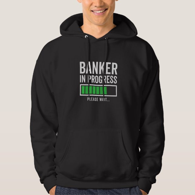 Veste À Capuche Banker In Progress Please Wait Bookkeeper Finance  (Devant)