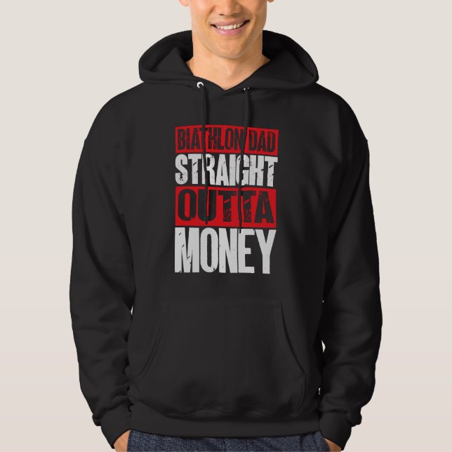 Veste À Capuche Biathlon Dad Straight Outta Money Biathlete Father (Devant)