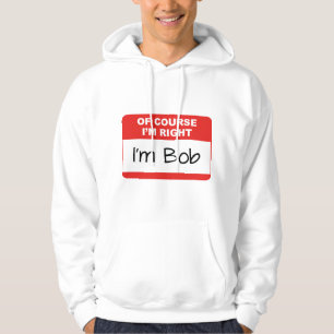 Veste À Capuche Bien sûr que j'ai raison