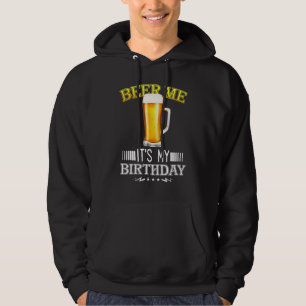 Veste À Capuche Bière Moi C'Est Mon Anniversaire B Jour Bière