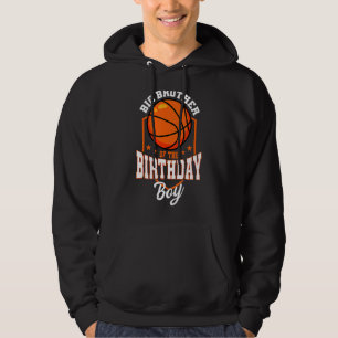 Veste À Capuche Big Brother Of The Birthday Boy Basketball Thème B