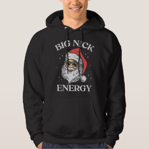 Veste À Capuche Big Nick Energy Christmas Pun Adulte Humour Funny 