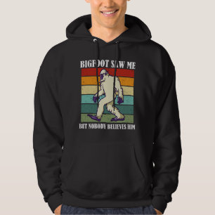 Veste À Capuche Bigfoot M'A Vu Mais Personne Ne Le Croit
