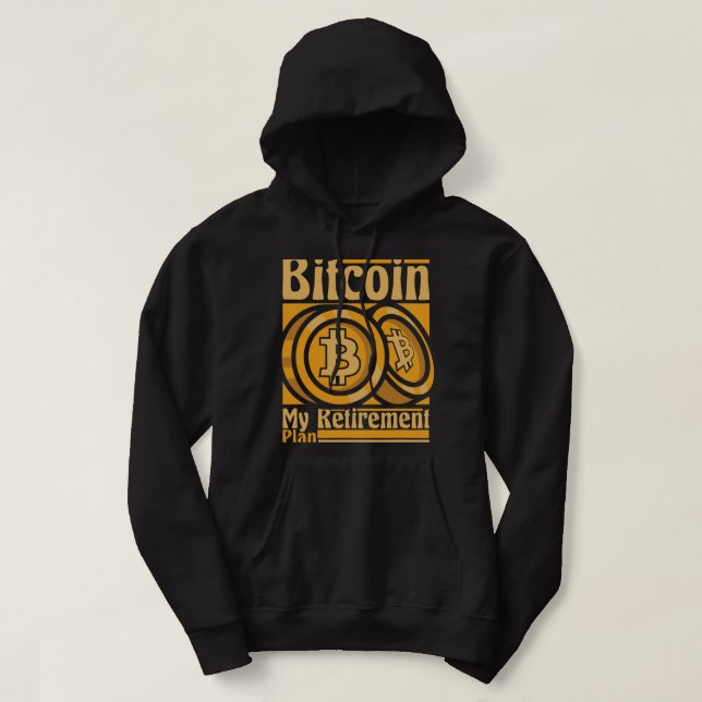 Veste À Capuche Bitcoin Mon plan de retraite Blockchains Crypto Bi (Design devant)