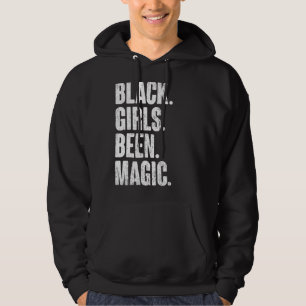 Veste À Capuche Black Girls Been Magic Melanin African American Hi