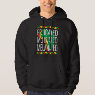 Veste À Capuche Black History Month Educated Motivated Melanated  
