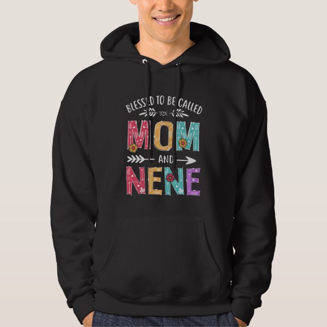 Veste À Capuche Blessed To Be Called Mom and Nene  Mothers Day (Devant)