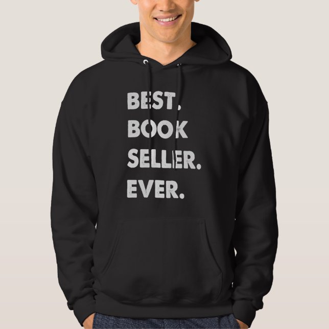 Veste À Capuche Book Seller Profession Best Book Seller Ever (Devant)