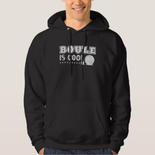 Veste À Capuche Boule Est Cool Drôle Citation Pour Joueurs De Péta