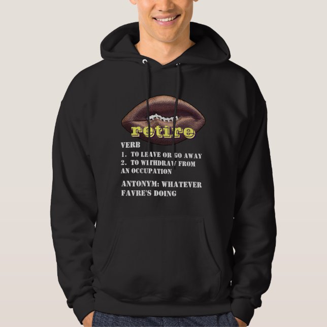 Veste À Capuche Brett Favre : La signification du mot RETIRENT le (Devant)