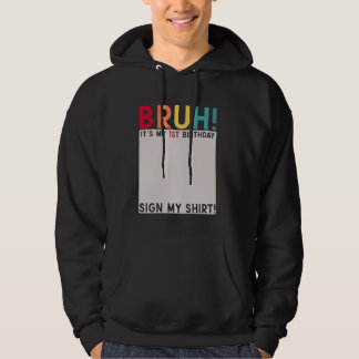 Veste À Capuche Bruh C'est mon 1er anniversaire Anniversaire 1 an 