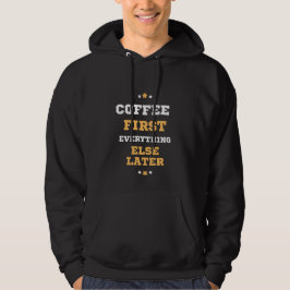 Veste À Capuche Café D'Abord, Tout Le Reste Plus Tard
