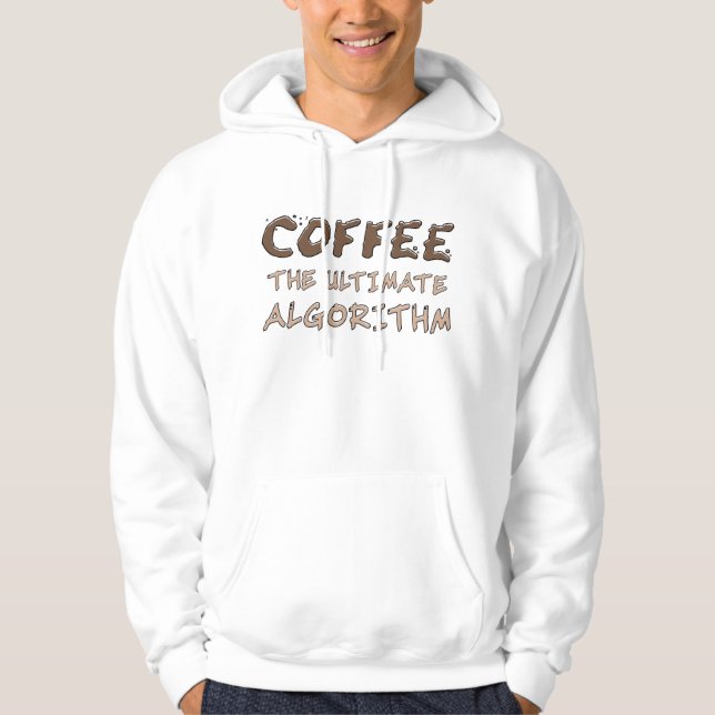 Veste À Capuche Café L'algorithme ultime Drôle de programmeur (Devant)