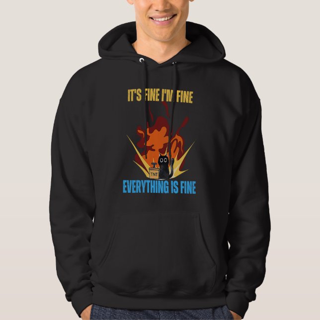 Veste À Capuche Cat It's Fine I'm Fine Everything Is Fine Funny (Devant)
