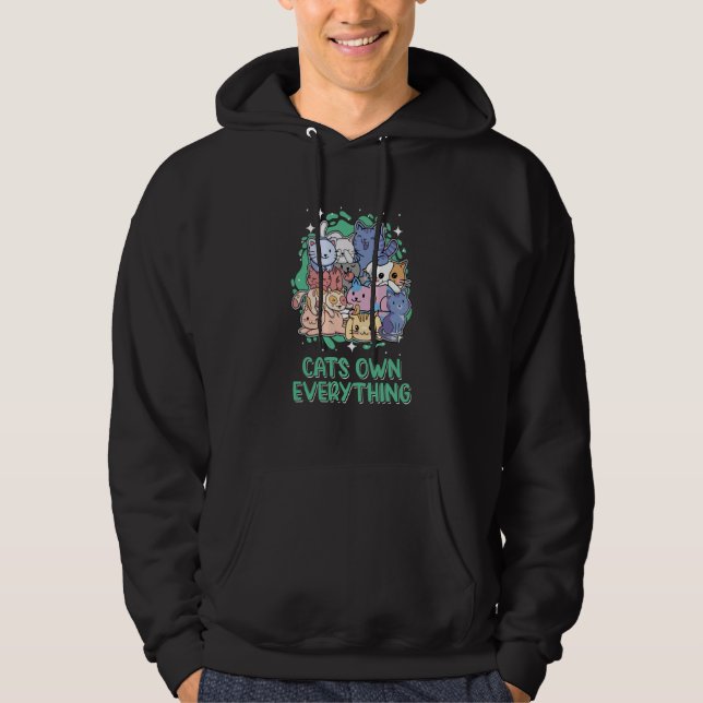 Veste À Capuche Cats Own Everything Cat Humor Kitten Cat Mom (Devant)